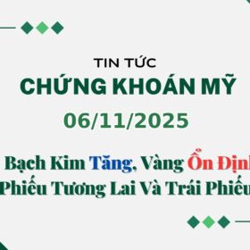 Chứng khoán Mỹ 06112025