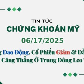 Chứng khoán Mỹ 06172025