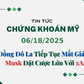 Chứng khoán Mỹ 06182025