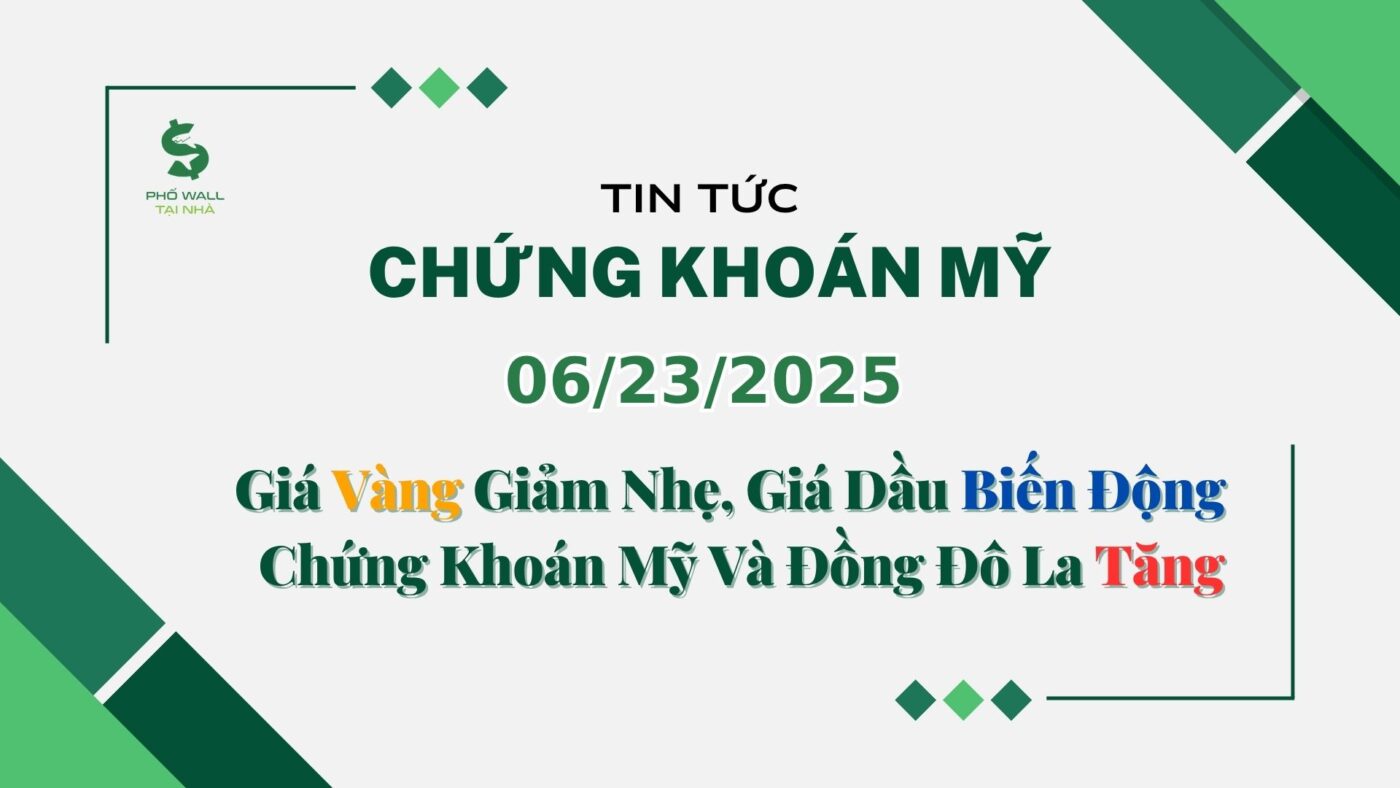 Chứng khoán Mỹ 06232025