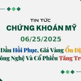 Chứng khoán Mỹ 06252025 (1)