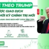 Khóa học Online Trade Theo Trump: Chiến Lược Giao Dịch Trong Thời Kỳ Chính Trị Mới