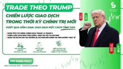 Khóa học Online Trade Theo Trump: Chiến Lược Giao Dịch Trong Thời Kỳ Chính Trị Mới