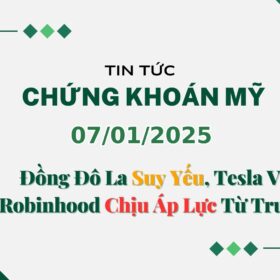 Chứng khoán Mỹ 07012025