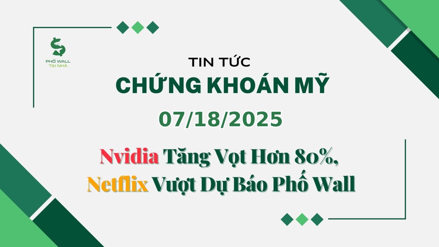 Chứng khoán Mỹ 07182025