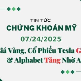 Chứng khoán Mỹ 07242025 (1)
