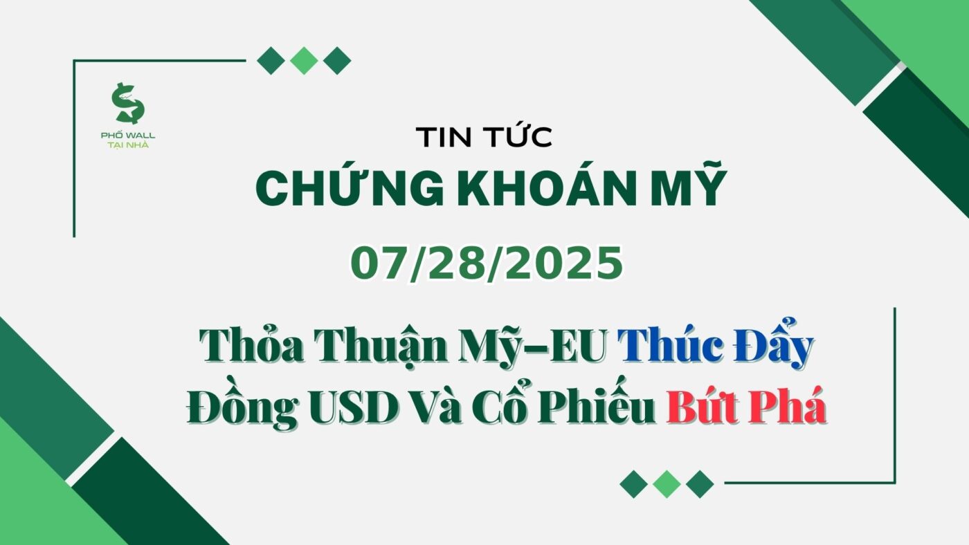 Chứng khoán Mỹ 07282025