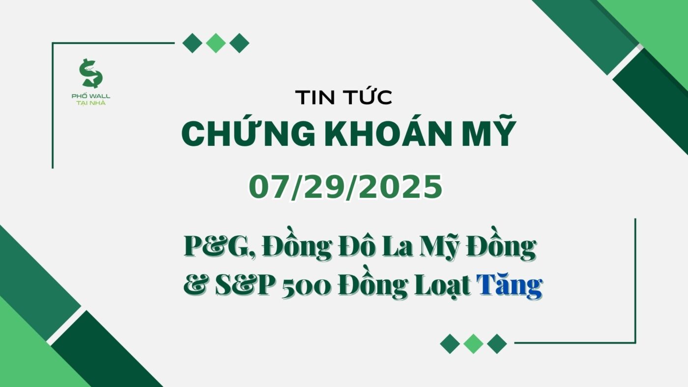Chứng khoán Mỹ 07292025