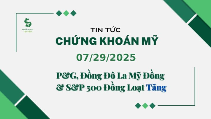 Chứng khoán Mỹ 07292025