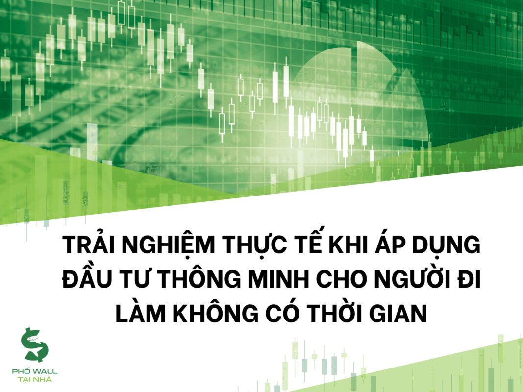 đầu tư thông minh cho người đi làm không có thời gian