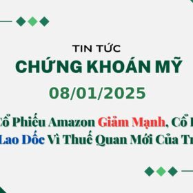 Chứng khoán Mỹ 08012025