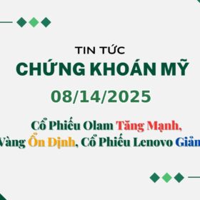 Chứng khoán Mỹ 08142025