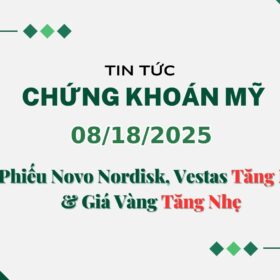 Chứng khoán Mỹ 08182025