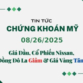 Chứng khoán Mỹ 08262025 (1)