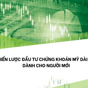 Đầu tư chứng khoán Mỹ dài hạn