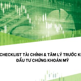 Checklist tài chính & tâm lý trước khi đầu tư chứng khoán Mỹ