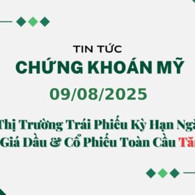 Chứng khoán Mỹ 09082025