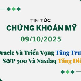 Chứng khoán Mỹ 09102025