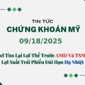Chứng khoán Mỹ 09182025