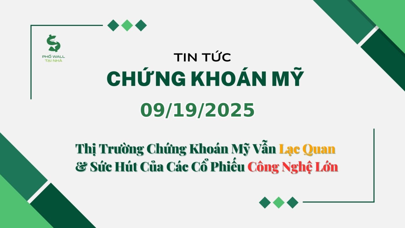 Chứng khoán Mỹ 09192025 (1)