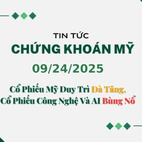 Chứng khoán Mỹ 09242025 (1)