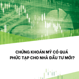 Thị Trường Chứng Khoán Mỹ Có Quá Phức Tạp 3