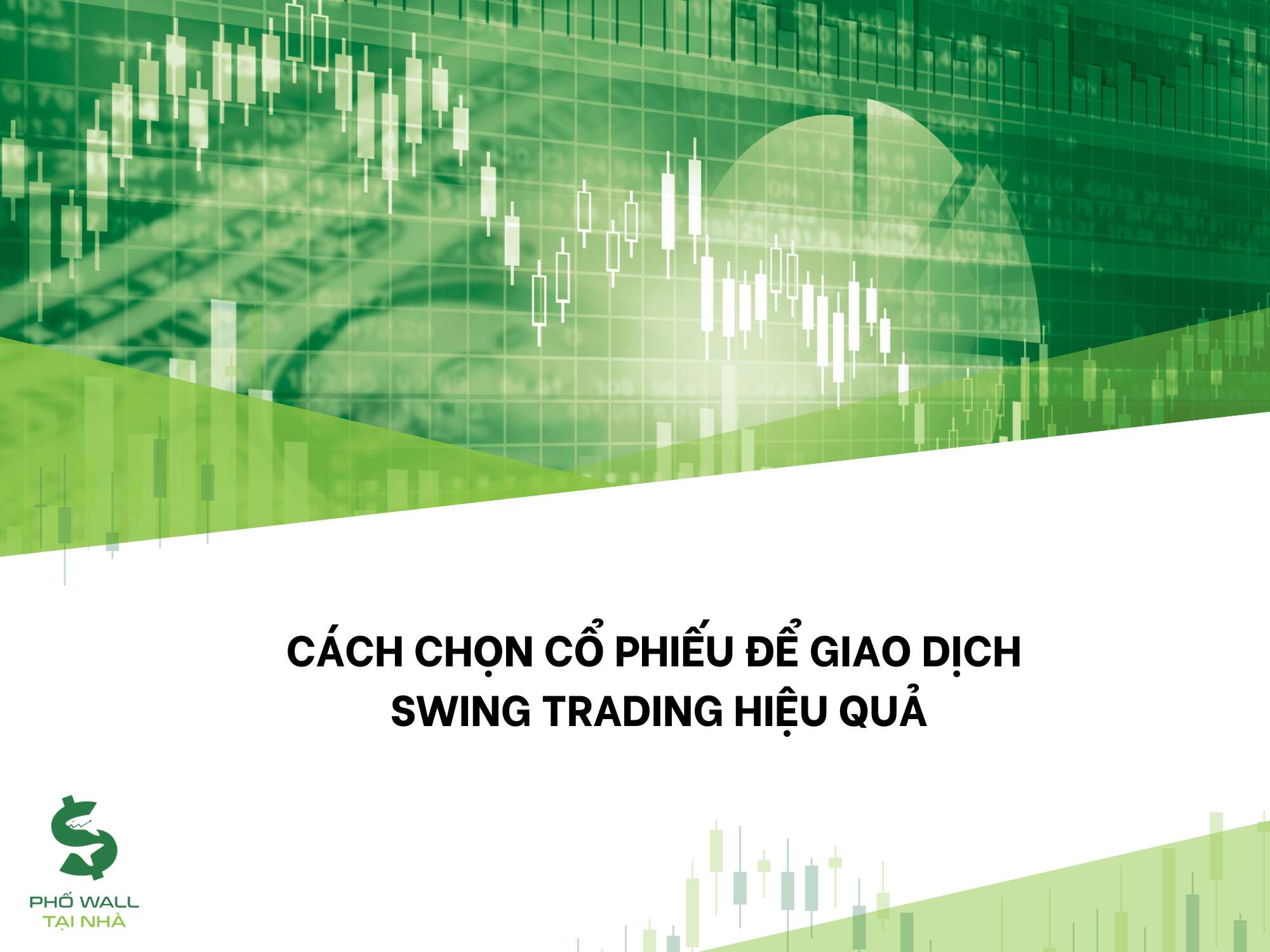 Cách chọn cổ phiếu giao dịch Swing Trading