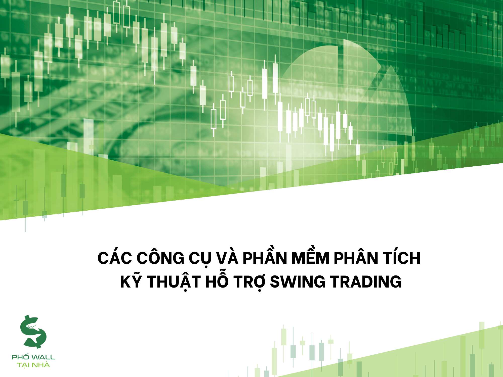 Công cụ và phần mềm phân tích kỹ thuật