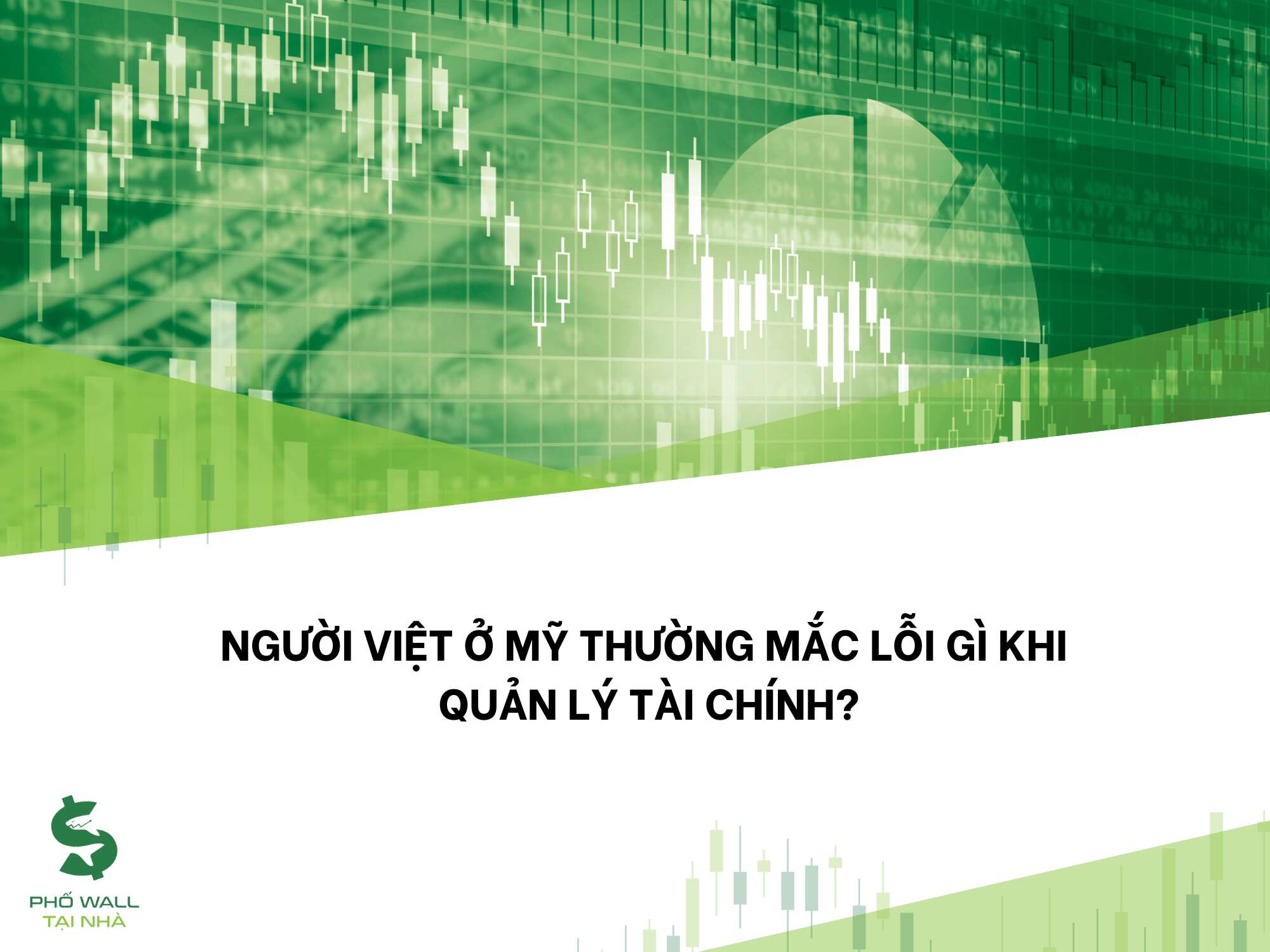 Người Việt ở Mỹ mắc lỗi gì khi quản lý tài chính?