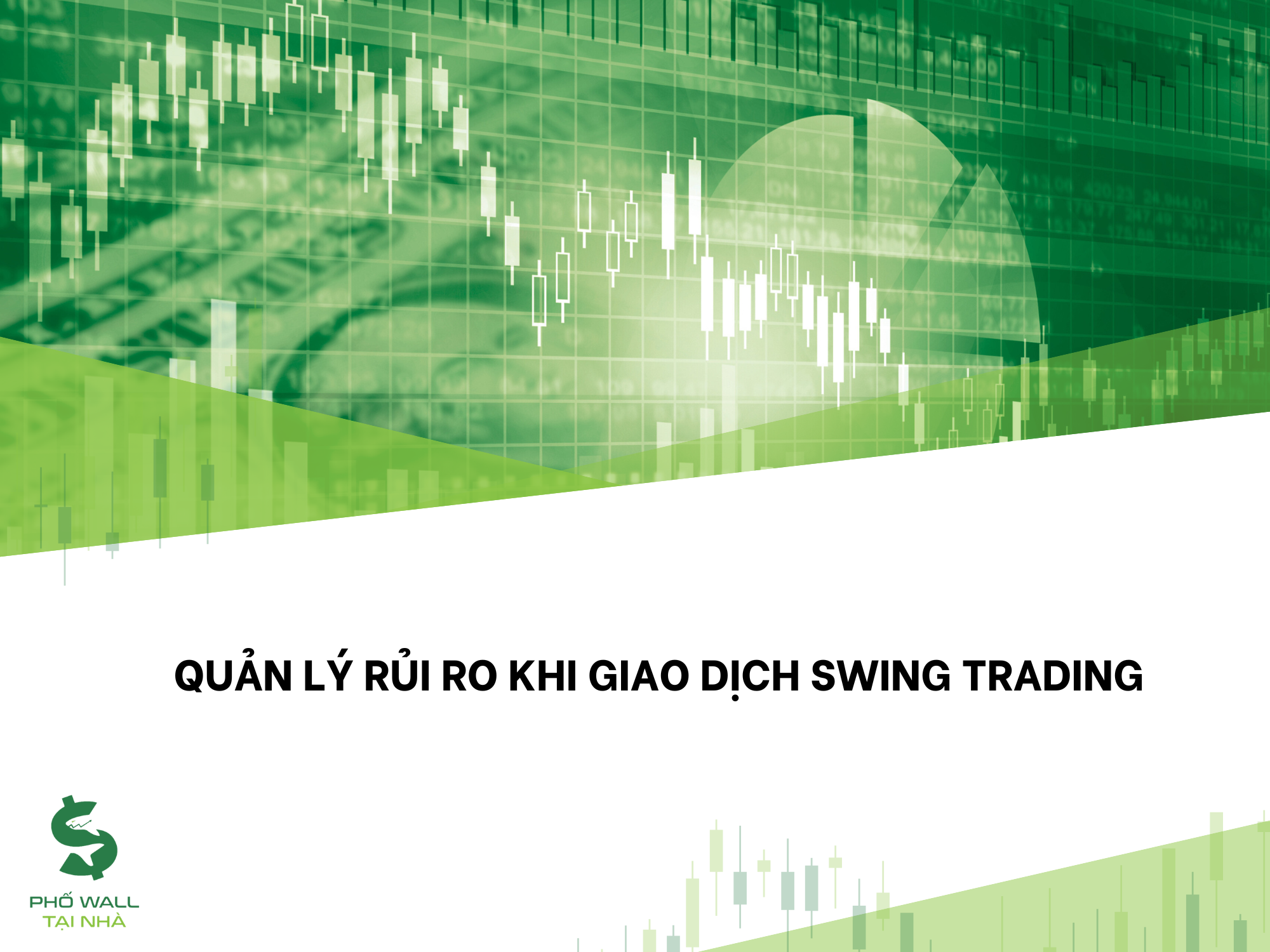 Quản Lý Rủi Ro Khi Giao Dịch Swing Trading