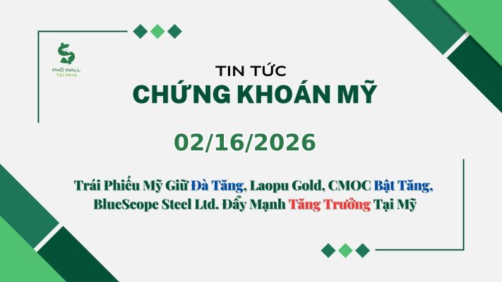 Chứng khoán Mỹ 02162026