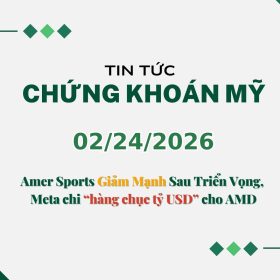 Chứng khoán Mỹ 02242026