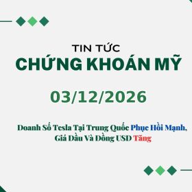 Chứng Khoán Mỹ 03/12/2026: